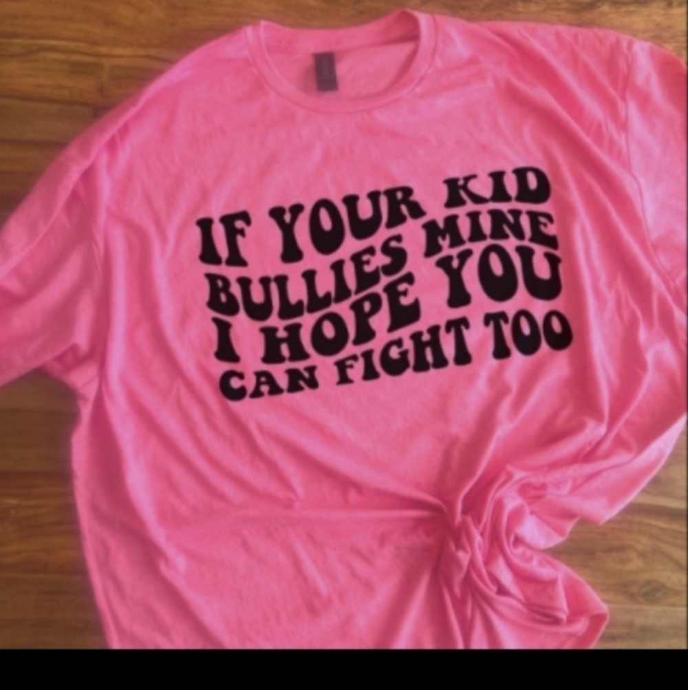 If your kid bullies mine